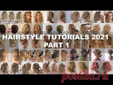 All hairstyle tutorials by Andreeva Nata 2021. Part 1