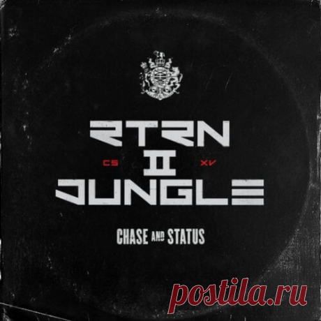 Chase & Status — RTRN II JUNGLE (CDV3233) (Album) download free.