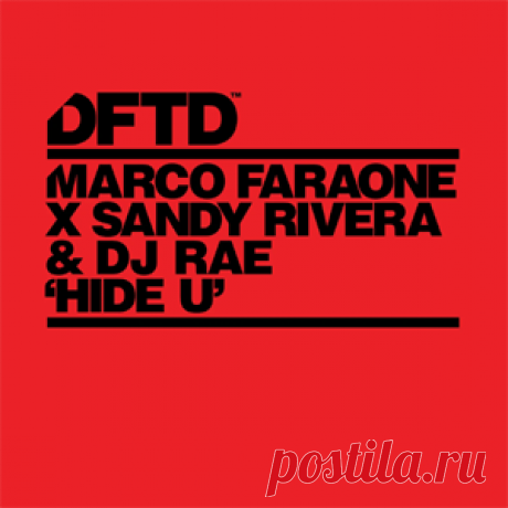 Marco Faraone, Sandy Rivera, DJ Rae - Hide U - Extended Mix | 4DJsonline.com