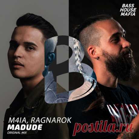 M4IA & Ragnarok - Madude [Bass House Mafia]