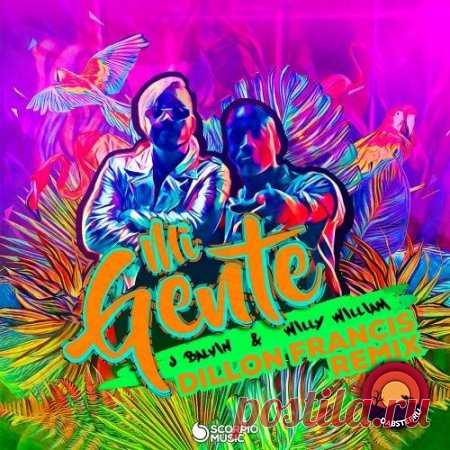 J Balvin, Willy William — Mi Gente (Remixes) (LP) 2017 DOWNLOAD.
