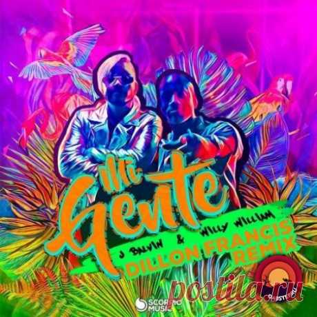 J Balvin, Willy William — Mi Gente (Remixes) (LP) 2017 DOWNLOAD.