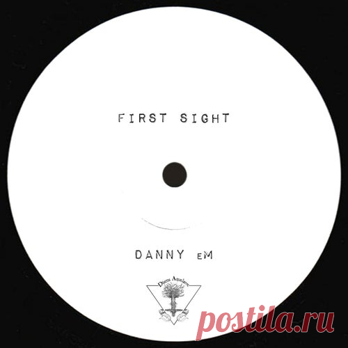 Danny eM - First Sight [Discos Aquelarre]