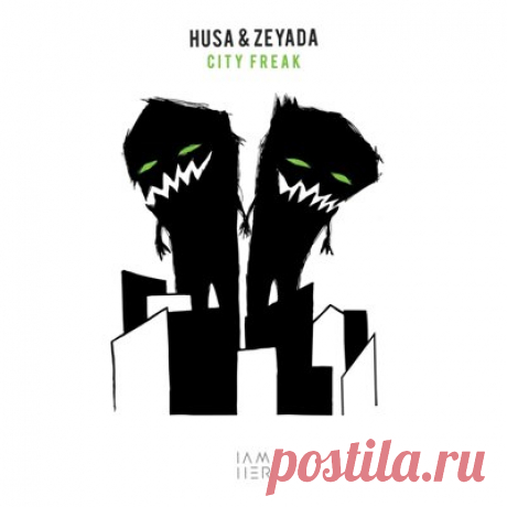 Husa &amp; Zeyada – City Freak - FLAC Music