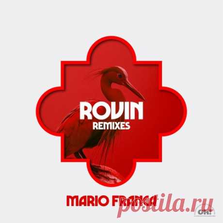 Mario Franca – Rovin (Remixes) [OHR128]