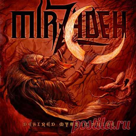 Mirzadeh - Finnish Melodic Death Metal -  MEFISTO13 — я.ру