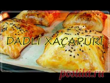 Dadli xaçapuri resepti/Delicious khachapuri recipe