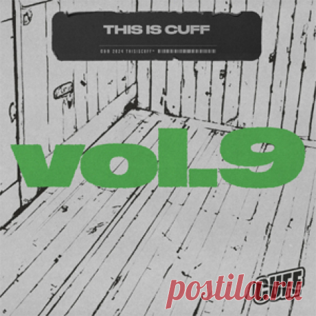 Various Artists - This Is CUFF Vol.9 | 4DJsonline.com