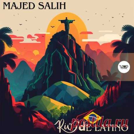 Majed Salih - Rio De Latino