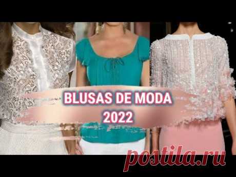 PRECIOSAS BLUSAS DE MODA 2022 SENCILLAS FINAS Y ELEGANTES /blusas de moda 2022 elegantes y fina