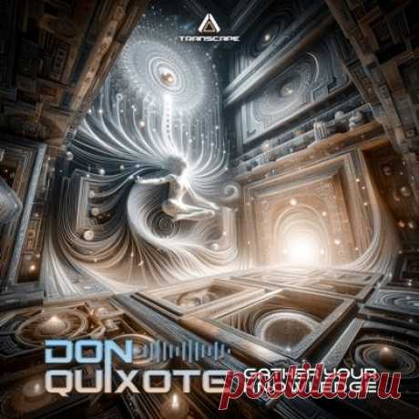 Don Quixote – Gather Your Knowledge