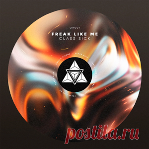 CLASS SICK - FREAK LIKE ME | download mp3