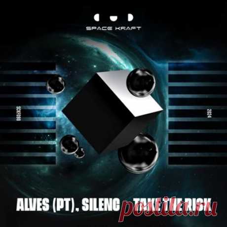 ALVES (PT), Silenc – Take The Risk