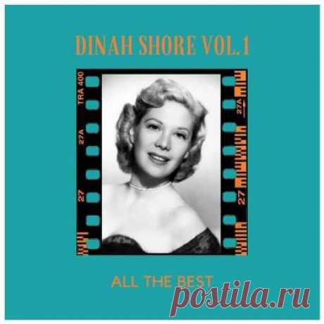 Dinah Shore - All the Best (Vol.1) (2021) 2021 | Jazz | flac 16b-44.1khz / mp3 | 21 tracks | 01:02:45 | 325 MB / 145 MB01. Dinah Shore - Blues in the Night (03:26)02. Dinah Shore - Bouquet of Blues (03:42)03. Dinah Shore - Born to Be Blue (03:08)04. Dinah Shore - Good-For-Nothin' Joe (03:34)05. Dinah Shore - Lonesome Gal (03:12)06. Dinah