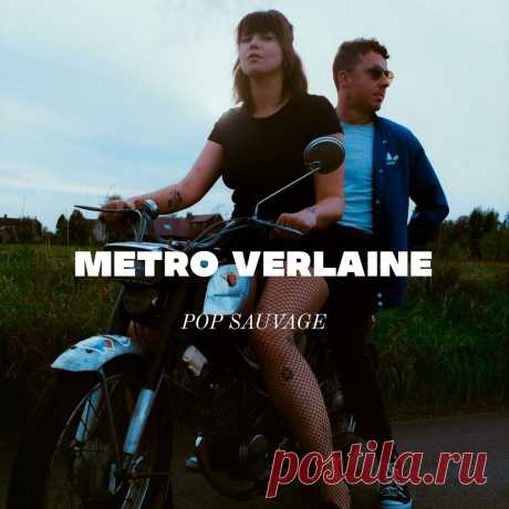 Metro Verlaine - Pop Sauvage (2024) 320kbps / FLAC