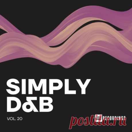 Simply Drum &amp; Bass, Vol. 20 (2024)