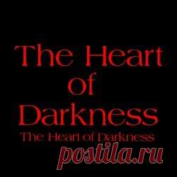 The Heart Of Darkness - The Heart Of Darkness (2024) Artist: The Heart Of Darkness Album: The Heart Of Darkness Year: 2024 Country: UK Style: Gothic Rock, Darkwave