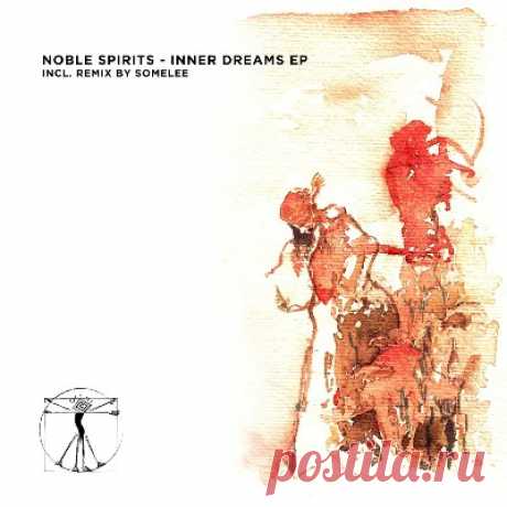 Noble Spirits – Inner Dreams EP - FLAC Music