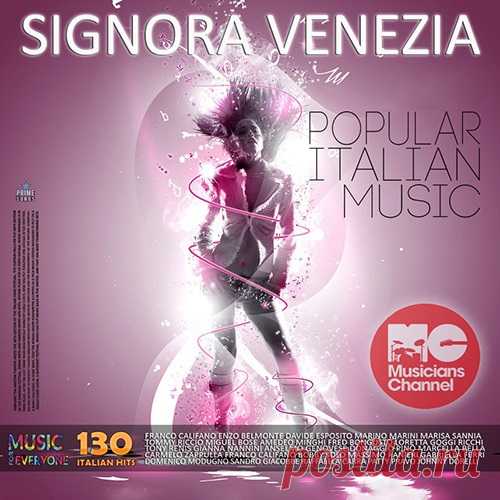 Signora Venezia - Popular Italian Music (Mp3) Исполнитель: Various ArtistНазвание: Signora Venezia - Popular Italian MusicСтрана: ITЛейбл: Prime SongsЖанр музыки: Pop, Italo, DiscoДата релиза: 2018Количество композиций: 130Формат | Качество: MP3 | 320 kpbsПродолжительность: 07:44:42Размер: 1,1 GB (+3%)TrackList:001. Tommy Riccio - Nu