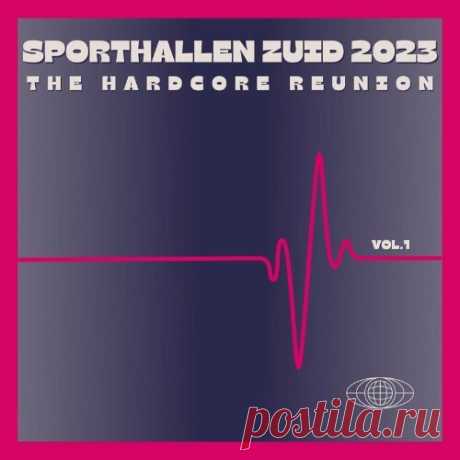 Sporthallen Zuid 2023 - the Hardcore Reunion, Vol. 1 (2024)
