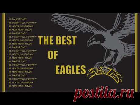 Best The Eagles Songs Collection - The Eagles Greatest Hits Full Album 2024 - The Best Of Eagle