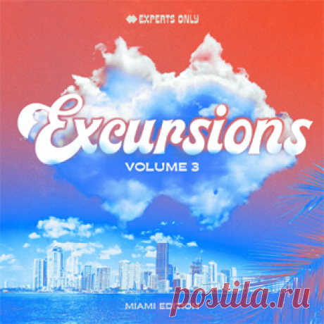 Various Artists - Excursions: Vol. III (Miami) | 4DJsonline.com