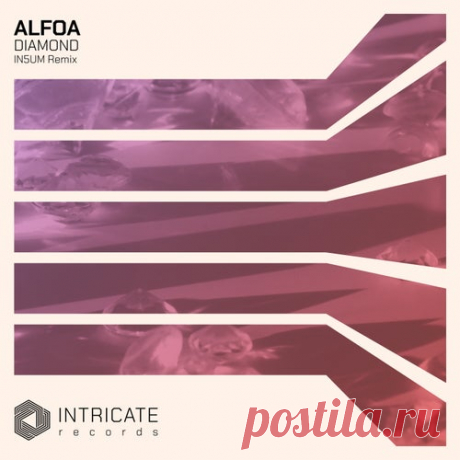 Alfoa - Diamond (IN5UM Remix) [Intricate Records]
