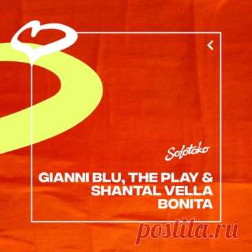 Download Gianni Blu, The Play, Shantal Vella - Bonita (Extended Mix) - Musicvibez Label SOLOTOKO Styles Tech House Date 2024-05-17 Catalog # 085365543270 Length 4:17 Tracks 1