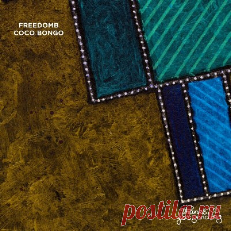 FreedomB – Coco Bongo