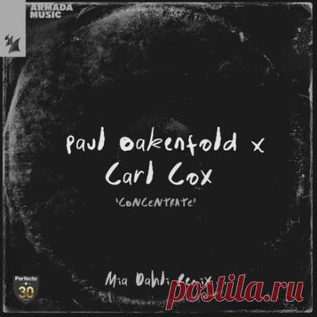 Carl Cox, Paul Oakenfold - Concentrate - Mia Dahli Remix https://specialfordjs.org/flac-lossless/76409-carl-cox-paul-oakenfold-concentrate-mia-dahli-remix.html