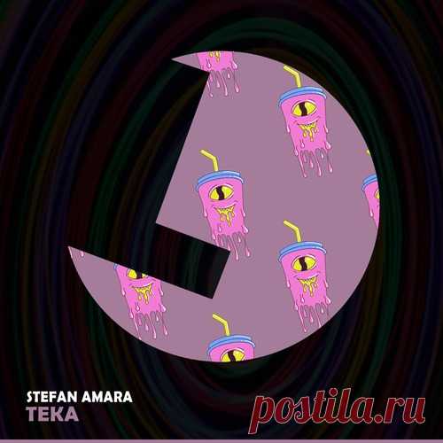Stefan Amara – Teka [LLR311]