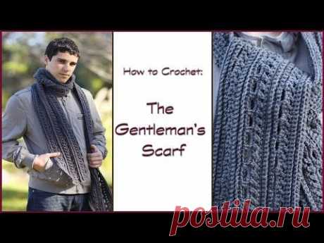 How to Crochet the Gentlemans Scarf