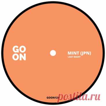MINT (JPN) – Last Night [GOON124]