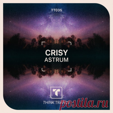 Crisy - Astrum [THINK TRANCE]