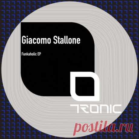 Giacomo Stallone - Funkaholic [Tronic]