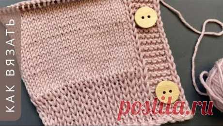 Красивая цельновязаная планка спицами для вязания кардигана 💗 Knit Beautiful Button Band And Border