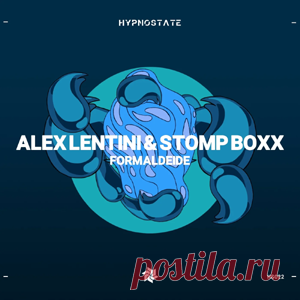 Alex Lentini, STOMP BOXX - Formaldeide | 4DJsonline.com