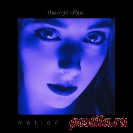 The Night Office - Motion Capture (2024) Artist: The Night Office Album: Motion Capture Year: 2024 Country: USA Style: Synthpop, Coldwave, Darkwave