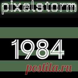 Pixelstorm - 1984 (2023) [Single] Artist: Pixelstorm Album: 1984 Year: 2023 Country: UK Style: Synthpop