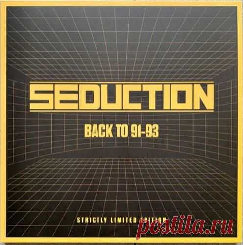 DJ Seduction — Back To 91-93 (Album | SED92) UK/USA DOWNLOAD