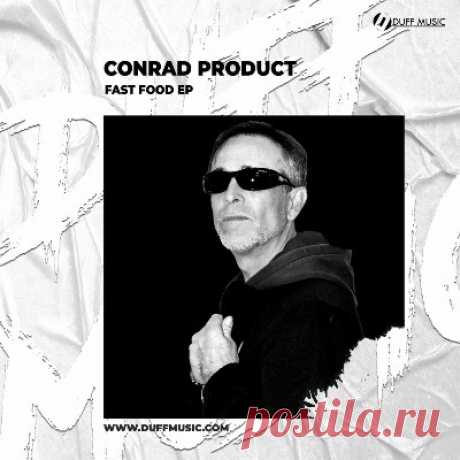 Conrad Product – Fast Food EP