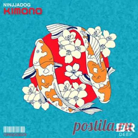 lossless music  : Ninjjadog - Kimono