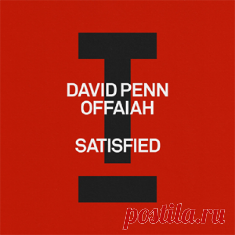 David Penn, OFFAIAH - Satisfied | 4DJsonline.com