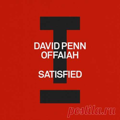 David Penn, OFFAIAH - Satisfied [TOOL124701Z] free download mp3 music 320kbps