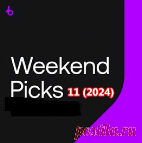 Beatport Weekend Picks 11 (2024) free download mp3 music 320kbps