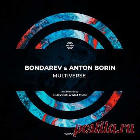 Bondarev, Anton Borin (RU) – Multiverse [WRP005]
