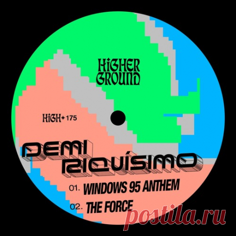 Demi ﻿Riquísimo – Windows 95 Anthem (Extended) [HIGH175E]