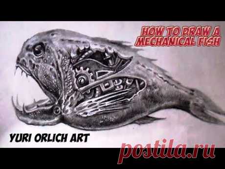 Как нарисовать механическую рыбу в стиле биомеханика карандашом.