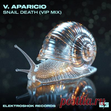 V.Aparicio - Snail Death VIP