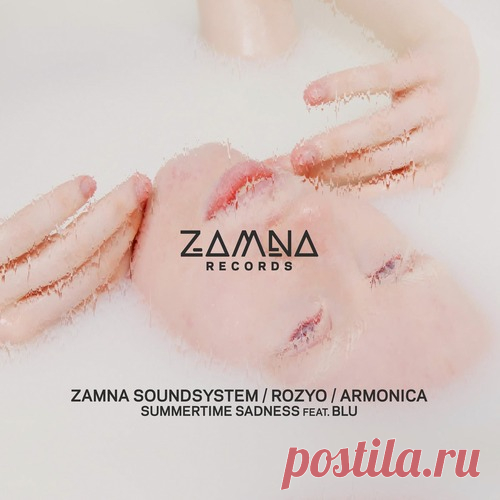 Download Armonica, Zamna Soundsystem, ROZYO - Summertime Sadness feat. Blu - Musicvibez Label ZAMNA Records Styles Melodic House & Techno Date 2024-05-17 Catalog # ZR008 Length 5:31 Tracks 1